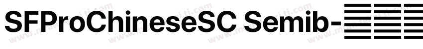 SFProChineseSC Semib字体转换